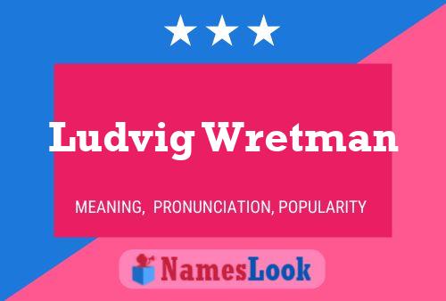 Ludvig Wretman 名字海报