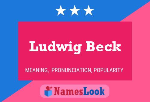 Ludwig Beck 名字海报