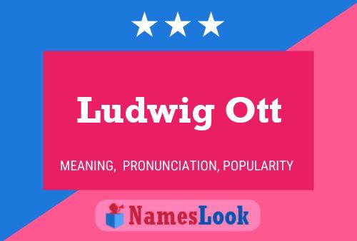 Ludwig Ott 名字海报