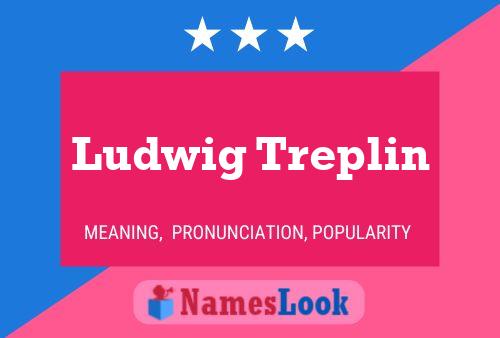 Ludwig Treplin 名字海报