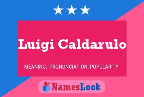 Luigi Caldarulo 名字海报