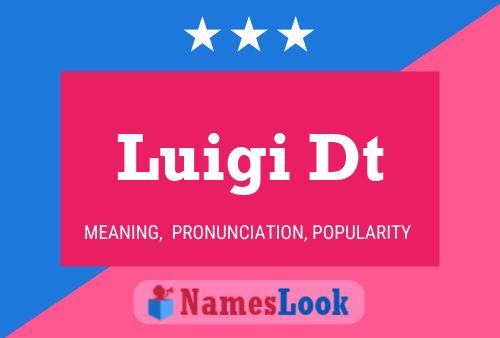 Luigi Dt 名字海报