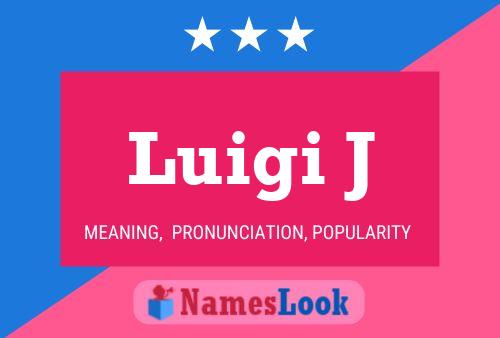 Luigi J 名字海报