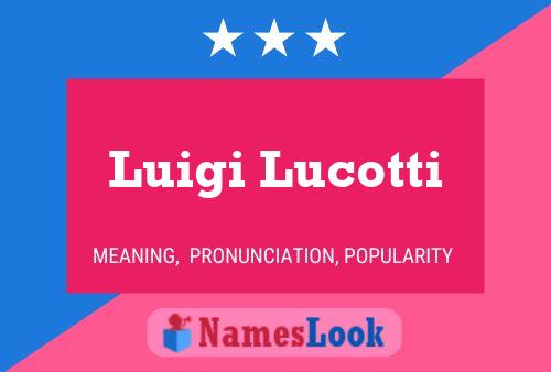 Luigi Lucotti 名字海报