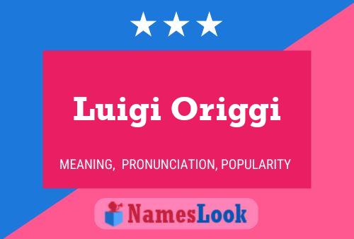 Luigi Origgi 名字海报