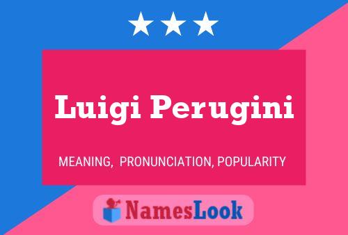 Luigi Perugini 名字海报