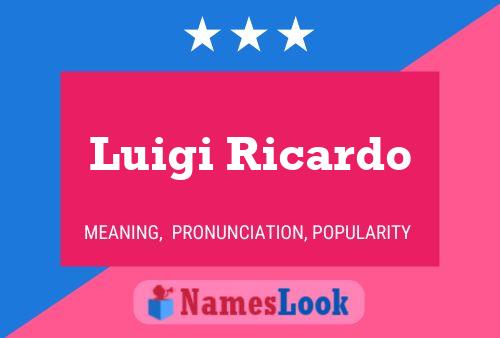 Luigi Ricardo 名字海报