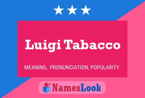 Luigi Tabacco 名字海报