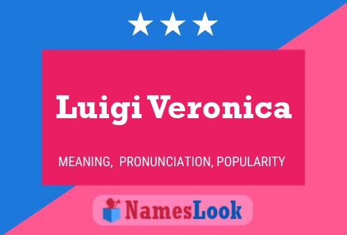 Luigi Veronica 名字海报