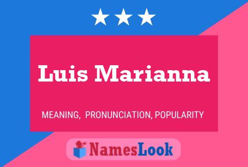 Luis Marianna 名字海报