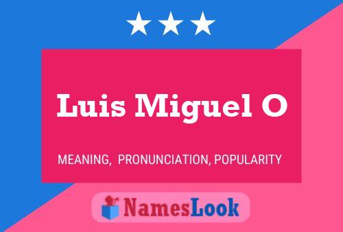 Luis Miguel O 名字海报