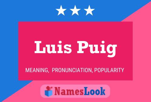 Luis Puig 名字海报