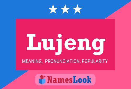 Lujeng 名字海报