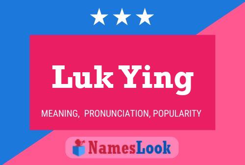 Luk Ying 名字海报