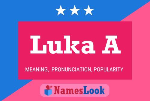 Luka A 名字海报