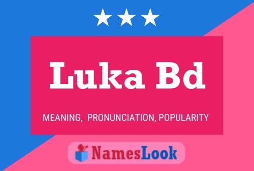 Luka Bd 名字海报