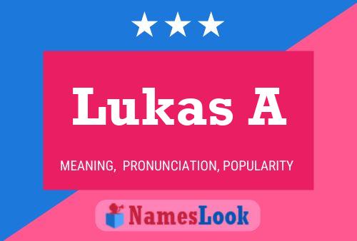 Lukas A 名字海报