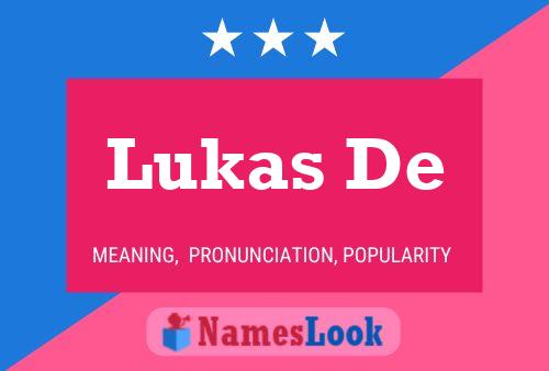 Lukas De 名字海报