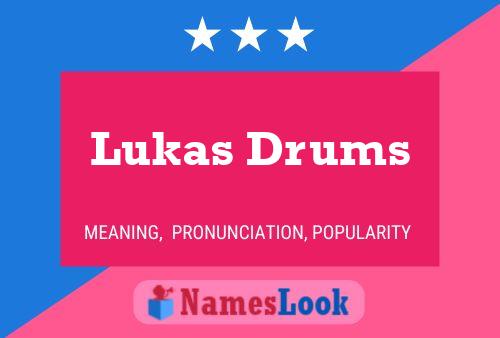 Lukas Drums 名字海报