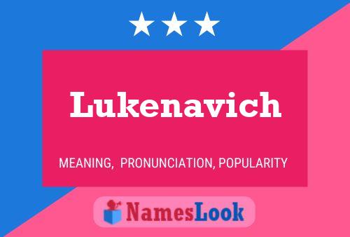 Lukenavich 名字海报