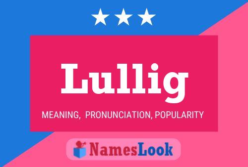 Lullig 名字海报