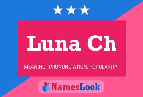 Luna Ch 名字海报