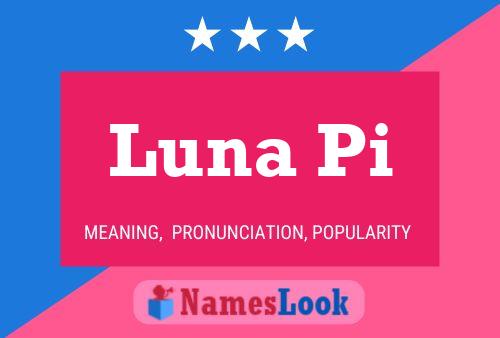 Luna Pi 名字海报