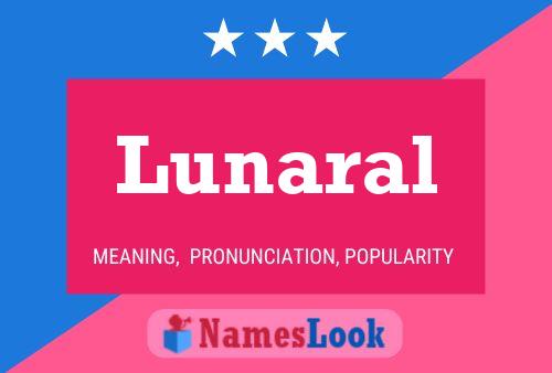 Lunaral 名字海报