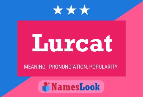 Lurcat 名字海报