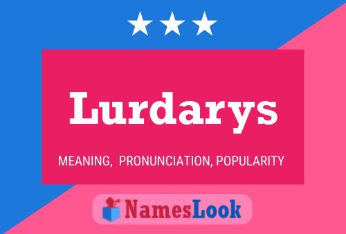 Lurdarys 名字海报