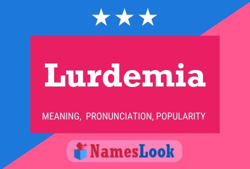 Lurdemia 名字海报