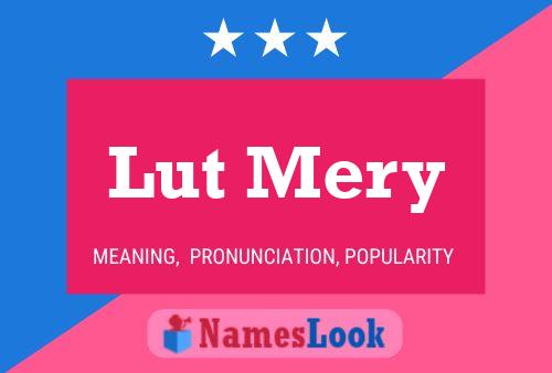 Lut Mery 名字海报