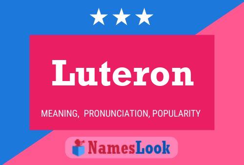 Luteron 名字海报