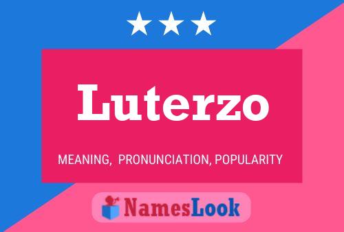 Luterzo 名字海报