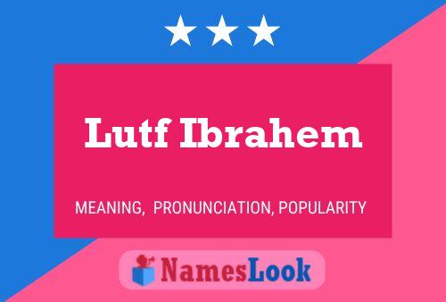 Lutf Ibrahem 名字海报