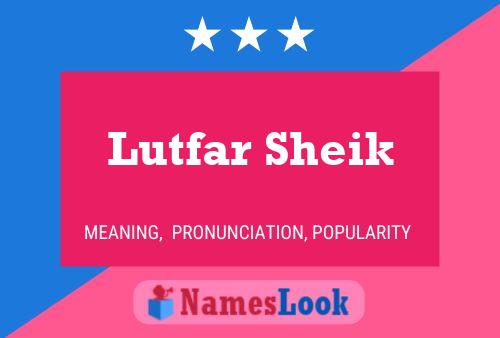 Lutfar Sheik 名字海报