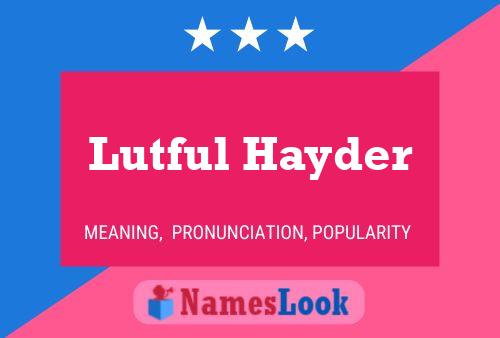 Lutful Hayder 名字海报