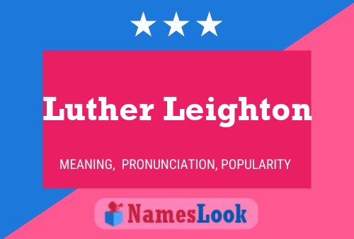 Luther Leighton 名字海报