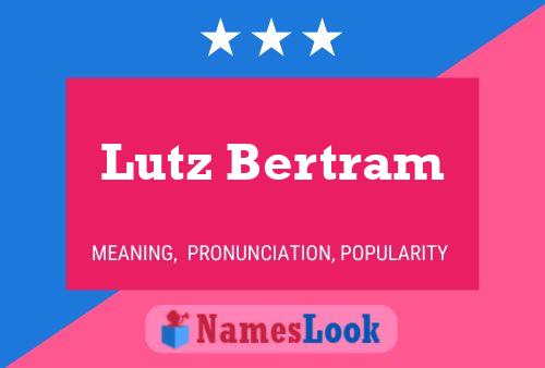 Lutz Bertram 名字海报