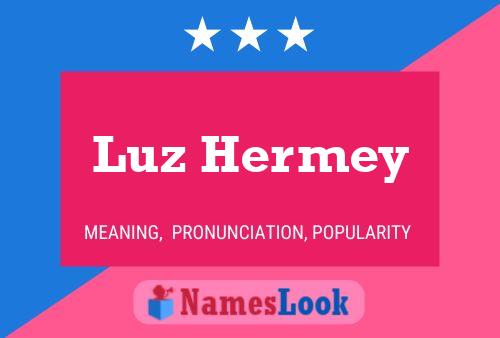 Luz Hermey 名字海报