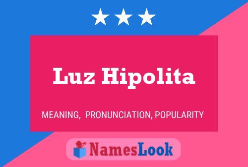 Luz Hipolita 名字海报