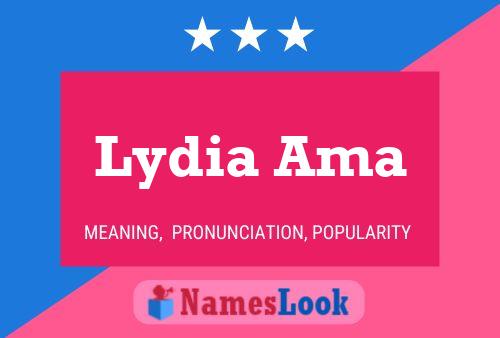 Lydia Ama 名字海报