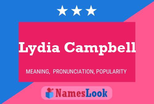 Lydia Campbell 名字海报