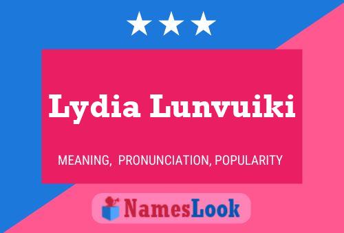 Lydia Lunvuiki 名字海报