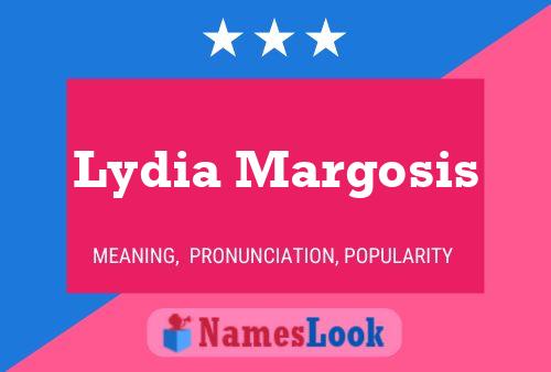 Lydia Margosis 名字海报