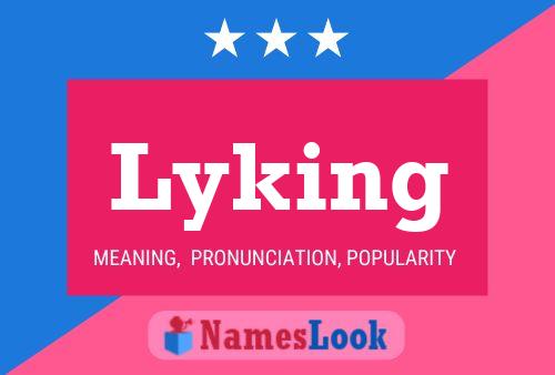 Lyking 名字海报