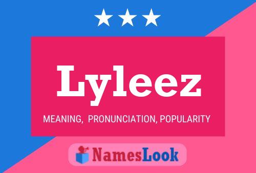 Lyleez 名字海报