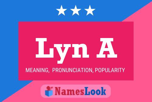 Lyn A 名字海报