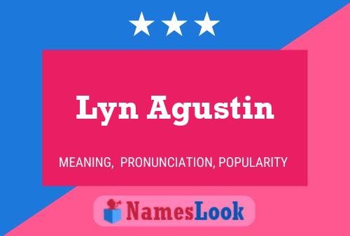 Lyn Agustin 名字海报