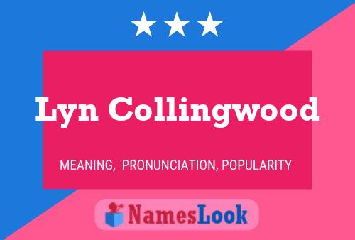 Lyn Collingwood 名字海报